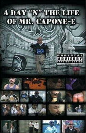 【輸入盤】Hi Power Ent. Mr Capone E Mr Youn - A Day 'N' the Life of Mr. Capone-e [New DVD]