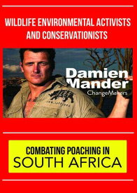 【輸入盤】TMW Media Group ChangeMakers Damien Mander - Combat Poaching in Southern Africa [New DVD] Alli