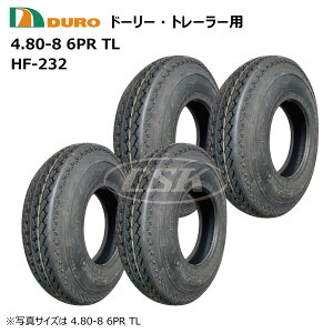 4�{�Z�b�g 4.80-8 6PR �`���[�u���X HF-232 �^�C�� DURO 480-8 4.80x8 480x8 HF232 �g���[���[ �h�[���[ ���� ����� ���� ��C TL �f�����i������E�����͔����s�j