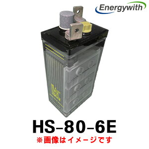 GiW[EBY HS-80-6E (6V 80Ah) HS YƗp ~dr ~dr G}t obe[ xgu~dr d@np adH  V_