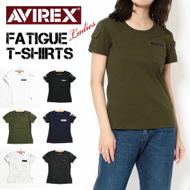 AVIREX アビレックス レディース ファティーグTシャツ 半袖ミリタリーTシャツ FATIGUE T-SHIRTS 6213322 783-2932001