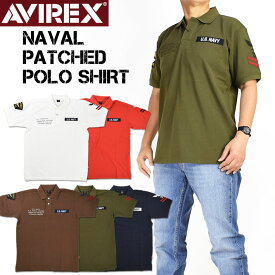 AVIREX アビレックス ナバル パッチド ポロシャツ NAVAL PATCHED POLO SHIRTS 半袖ポロシャツ ミリタリー メンズ 6123357 7832136003