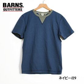 BARNS バーンズ リンガー 半袖Tシャツ VINTAGE仕様 ユニオンスペシャル 小寸吊り編み COZUN 日本製 メンズ BR-23167