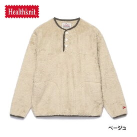 Healthknit ヘルスニット シェルパフリース　ヘンリーネック シャツ 長袖 ボア フリース メンズ レディース ユニセックス 55001