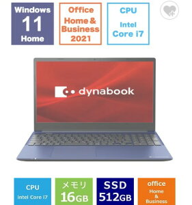 m[gp\R Vi Dynabook dynabook C7 P1C7XPEL 15.6C` Core i7 1355U SSDF512GB e16GB Office 2021 Windows 11 WebJ {L[{[h eL[