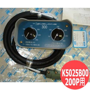 TIGnڋ@p 200P R K5025B00 P[ut DAIHEN _Cw