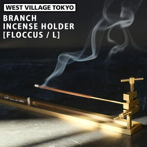  BRANCH INCENSE HOLDER FLOCCUS (L) u` CZXz_[ tbJX z_[ ^J  M Vv  CZXX^h CZXg[ EGXgrbWg[L