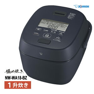����IH���уW���[ �ɂߐ��� 1.8L(1��) �X���[�g�u���b�N NW-WA18-BZ ZOJIRUSHI �ۈ�}�z�[�r��