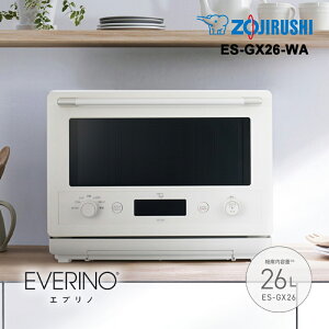 EVERINO(�G�u���m) �I�[�u�������W 26L �z���C�g ES-GX26-WA ZOJIRUSHI �ۈ�}�z�[�r��