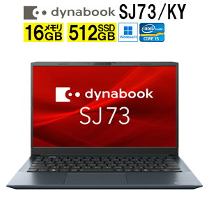 dynabook _CiubN SJ73/KY A6SJKYLC351B Windowsm[g Windows 11 Pro Core i5 (A6SJKYLC351B)