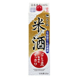 日本酒 純米酒 米だけの酒 コクとうまみなのにすっきりパック 1.8L