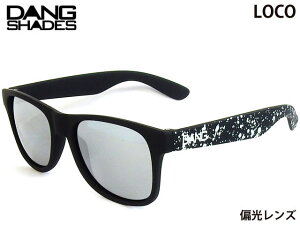 Ki DANG SHADES TOX LOCO R Black with White Splash x Chrome Mirror Polarized ~[Y ΌY _VFCfB[Y Y fB[X jZbNX Xm[ XP[g ] AEg