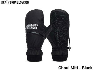 DEATHGRIP GLOVE CO. fXObv O[u Ghoul Mitts Black O[ O[u ubN  {Ki Y fB[X Xm[{[h Xm{ snow XL[O[u ~g  Xm[{[h oCN