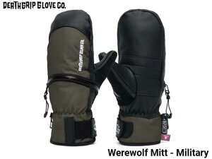 DEATHGRIP GLOVE CO. fXObv O[u Werewolf Mitts Military EFAEt O[u ~^[ O[ {Ki Y fB[X Xm[{[h Xm{ snow XL[O[u ~g  X