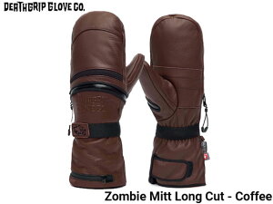 DEATHGRIP GLOVE CO. fXObv O[u Zombie Mitts Long Cut Coffee ]r O[u OJbg R[q[  {Ki Y fB[X Xm[{[h Xm{ snow XL[O[u ~g  