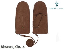 国内正規品 emu australia バーララング グローブ Birrarung Gloves TOWNY BROWN タウニー ブラウン 茶 シープスキン ミトン エミューオーストラリア 手袋 天然素材 2WAY ストリング（紐）付 レディース
