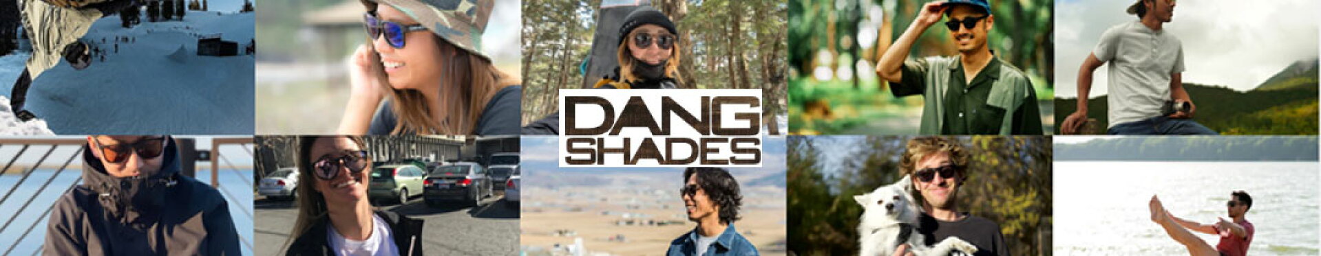 DANG SHADES