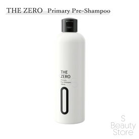 プレシャンプー ザ ゼロ THE ZERO Primary Pre-Shampoo プライマリー 300mL ヘアケア 美容商品 髪 シリコンフリー ベルガモット ペパーミント 香り シャンプー ヘアシャンプー おすすめ オイルクレンジング成分 天然由来成分 いい香り すっぴん髪 素髪 ジェルシャンプー