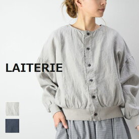 【 LAITERIE 全品10%OFFクーポン】4/19(fri)15：00～4/24(wed)19:59まで　　LAITERIE(レイトリー)リユールリネン ブルゾン 2colormade in japanlbt-17b【 北海道も送料無料 】