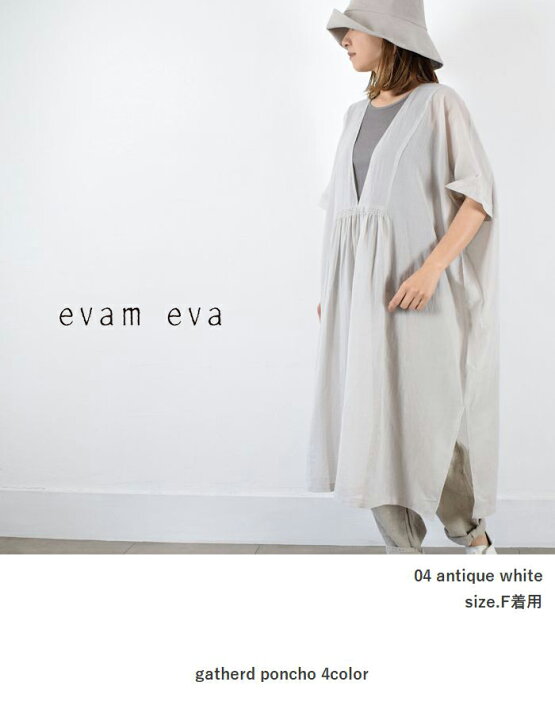 楽天市場】【動画あり】 evam eva(エヴァムエヴァ)gatherd poncho  