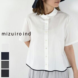 【 mizuiro ind 全品ポイント10倍】＆エントリーで最大P47倍!!お買い物マラソン♪4/24(wed)20:00～4/27(sat)9:59まで　　　mizuiro ind (ミズイロインド)round collar bicolor hem line shirt 4colormade in japan2-230061