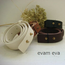 【 evam eva 全品ポイント10倍】＆エントリーで最大P47倍!!お買い物マラソン♪4/24(wed)20:00～4/27(sat)9:59まで　【定番商品】 evam eva(エヴァムエヴァ)leather belt（wide) 4colormade in japanE091Z069レザーベルト【 北海道も送料無料 】