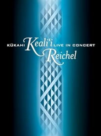 【中古】Kealii Reichel/Kukahi~Live In Cocert [DVD]
