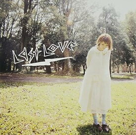 【中古】Last Love(初回生産限定盤)(DVD付)