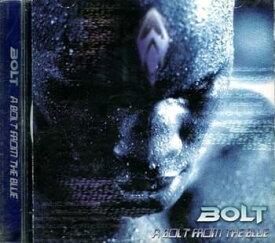 【中古】Bolt - 1集　A Bolt From The Blue