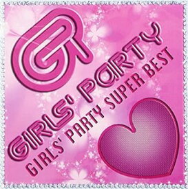 【中古】GIRLS’PARTY SUPER BEST(DVD付)