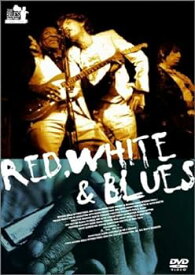 【中古】レッド、ホワイト & ブルース [DVD]