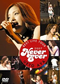 【中古】UETO AYA BEST LIVE TOUR 2007 “Never Ever” [DVD]