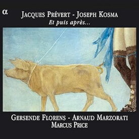 【中古】Joseph Kosma/Jacques Prevert: Et puis apres