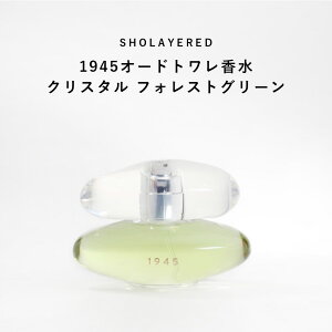 1945 �I�[�h�g���� �N���X�^�� �t�H���X�g�O���[�� 50ml �ySHOLAYERED �i�V���[���C���[�h�j �����T�C�g�z ���� �t���O�����X �����Y ���f�B�[�X ���j�Z�b�N�X �j�� ���� �~�j�{�g�� 20�� 30�� 40�� 