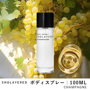 �_���������}���\�� �Z�[�� 20��OFF�^ �{�f�B�X�v���[ 100ml �V�����p���ySHOLAYERED �V���[���C���[�h �����z Body Spray Champagne ���� �t���O�����X �����Y ���f�B�[�X ���j�Z�b�N�X �j�� ���� �~�j 