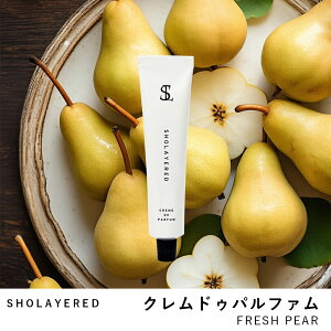 Nhpt@ 荁 N[ tbVyAySHOLAYERED V[C[h z CREME DE PARFUM Fresh Pear  tOX Y fB[X jZbNX j  ~j ~j{