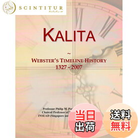 【送料無料】Kalita: Webster's Timeline History, 1327 - 2007