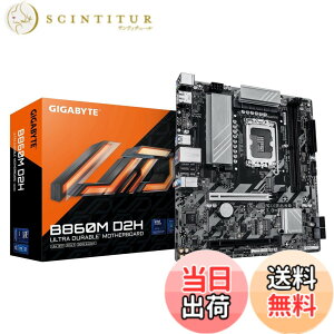 �y���������zGIGABYTE B860M D2H - Intel �p MicroATX ���^PC�����ėp�}�U�[�{�[�h MB6671