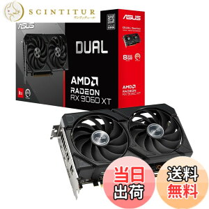 �y���������zASUS AMD Radeon RX 9060 XT �r�f�I�J�[�h 8GB GDDR6 DUAL-RX9060XT-8G �������K�㗝�X�i