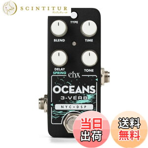 �y���������zELECTRO-HARMONIX �G���N�g���n�[���j�N�X PICO OCEANS 3-VERB MULTI-FUNCTION REVERB ���o�[�u �M�^�[�G�t�F�N�^�[