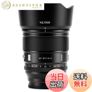 �y���������zViltrox AF 27mm F1.2 PRO E/XF/Z, 27/1.2 sony �ɑΉ� ���J���� E�}�E���g �p �J���� X�����Y X�}�E���g nikon �ɑΉ� Z�����Y Z�}�E���g �T�C�Y�FE �}�E���g