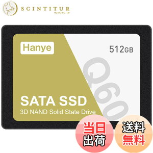 �y���������zHanye �����^SSD 2.5�C���` 7mm 3D NAND�̗p SATAIII 6Gb/s 520MB/s ���K�㗝�X�i �F�F�u���b�N�A�T�C�Y�F512GB