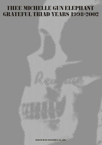 3300~ȏ㑗y}ցz ohXRA@THEE@MICHELLE@GUN@ELEPHANT^GRATEFUL@TRIAD@YEARS@1998|2002 sy XRA |Cgupt