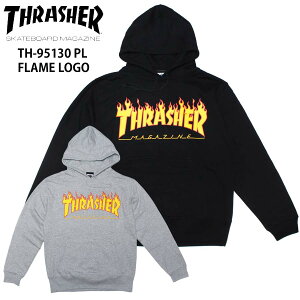�y10%OFF�z���K�i THRASHER �X���b�V���[ �p�[�J�[ FLAME LOGO TH95130 PL �t�� �H�� ���p�C�� ���� �t�p �H�p �t���[�����S �t�@�C���[���S �v���I�[�o�[ �t�[�f�B �l�C ��� �f�U�C�� ���S �X�P�[�g�{