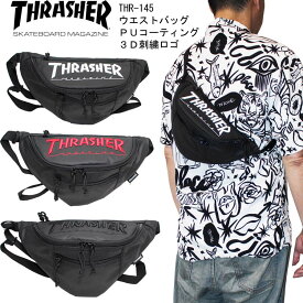 【30％OFF】正規品 スラッシャー ウエストバッグ かばん THR-145 THRASHER ボディバッグ PUコーティング ブランド メンズ レディース 斜め掛け THR145 バッグ 中学生 高校生 大学生 おしゃれ ロゴ 新入学 新生活 新学期