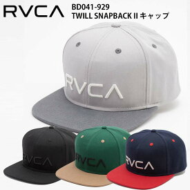 【クーポン有】【10％OFF】正規品 あす楽 RVCA ルーカ キャップ 平ツバ CAP 帽子 BD041-929 TWILL SNAPBACK II 刺繍 ロゴ BD041929 ルカ 人気 ブランド メンズ フラットバイザー サーフィン スケートボード 横乗り 送料無料