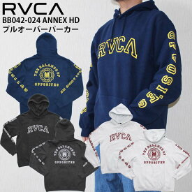 【クーポン有】【50%OFF】 あす楽 正規品 RVCA ルーカ パーカー メンズ BB042-024 ANNEX HD 大きめ ゆったり ロゴ フーディー BB042024 プルオーバー カレッジ バックプリント USサイズ ルカ ブランド サーフ サーファー スケート スケボー スケーター