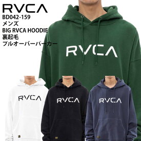 【クーポン有】【20%OFF】 あす楽 正規品 RVCA ルーカ メンズ 裏起毛 パーカー BD042-159 BIG RVCA HOODIE プルオーバーパーカー BD042159 大きめ ゆったり 被り ロゴ フーディー かぶり USサイズ ルカ ブランド サーフ スケボー スケーター 送料無料