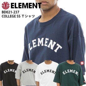 【30%OFF】正規品 ELEMENNT メンズ ヘビーウェイト Tシャツ BD021-237 COLLEGE SS Tシャツ エレメント BD021237 ドロップショルダー 半袖Tシャツ ゆったり ワイド シルエット ロゴ 人気 ブランド スケート