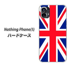 Nothing Phone(1) ハードケース カバー 【200 イギリス(ユニオン・ジャック） UV印刷 素材クリア】